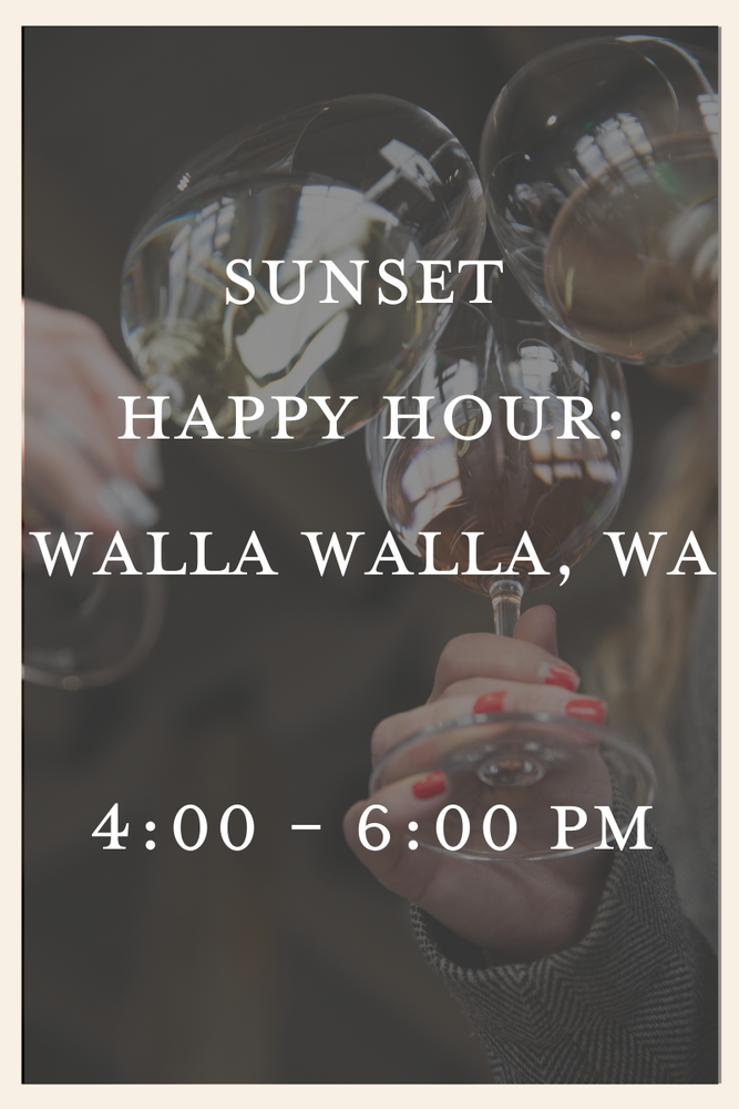 Walla Walla Sunset Happy Hour Event